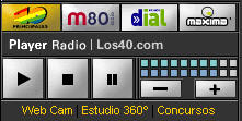 LA RADIO EN INTERNET: Los 40 Principales - M80 Radio - Cadena Dial - Maxima FM